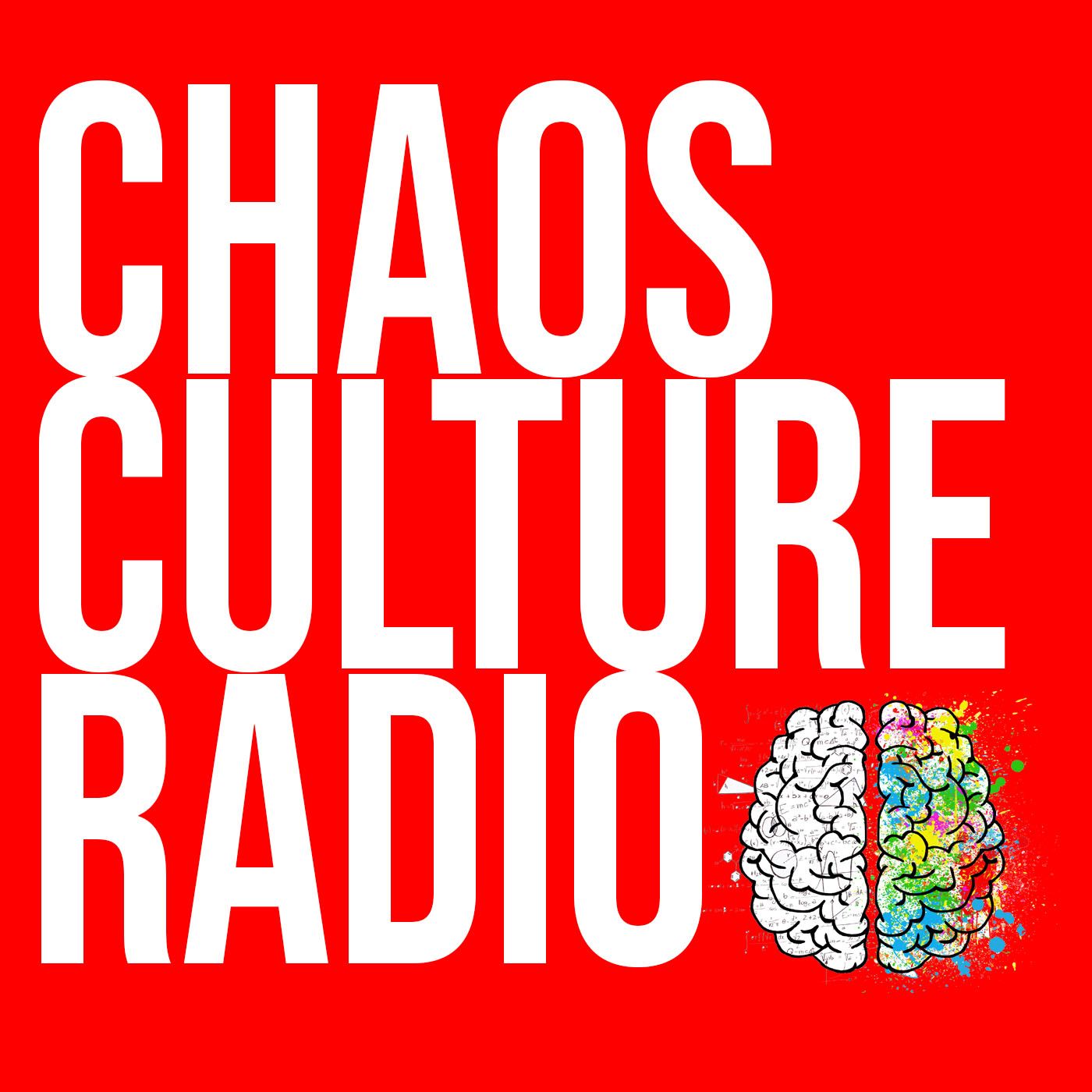 Chaos Culture Radio