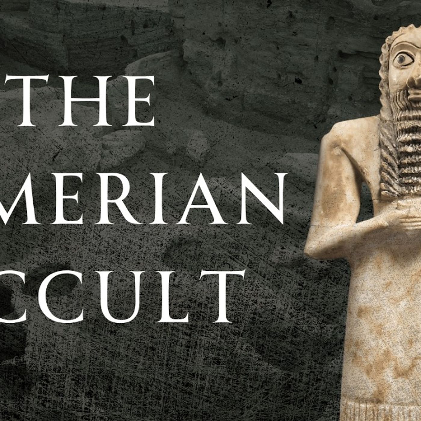 A Guide to Sumerian Occultism episode artwork