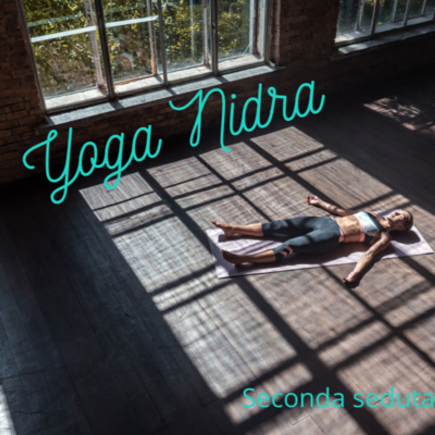 Yoga Nidra - Seconda seduta episode artwork