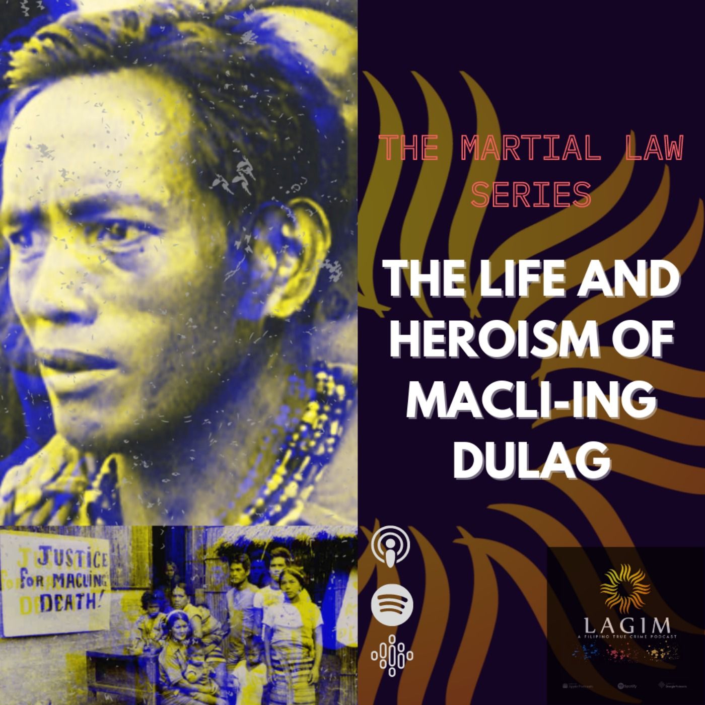 The Life and Heroism of Macli-ing Dulag