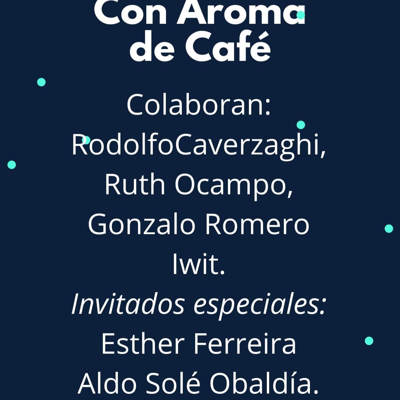 Con Aroma de Café