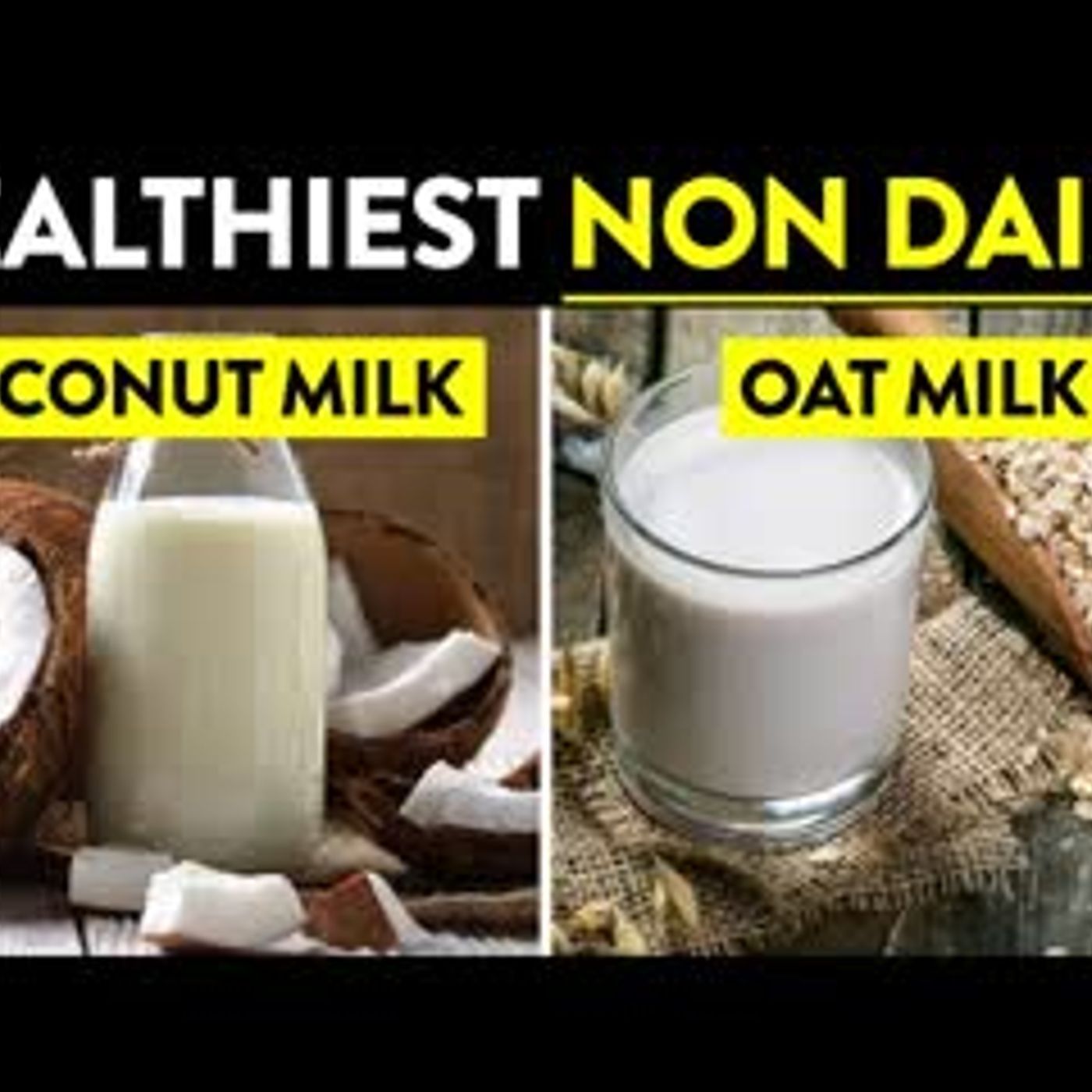 13 Healthiest Non Dairy Milk Alternatives episode artwork