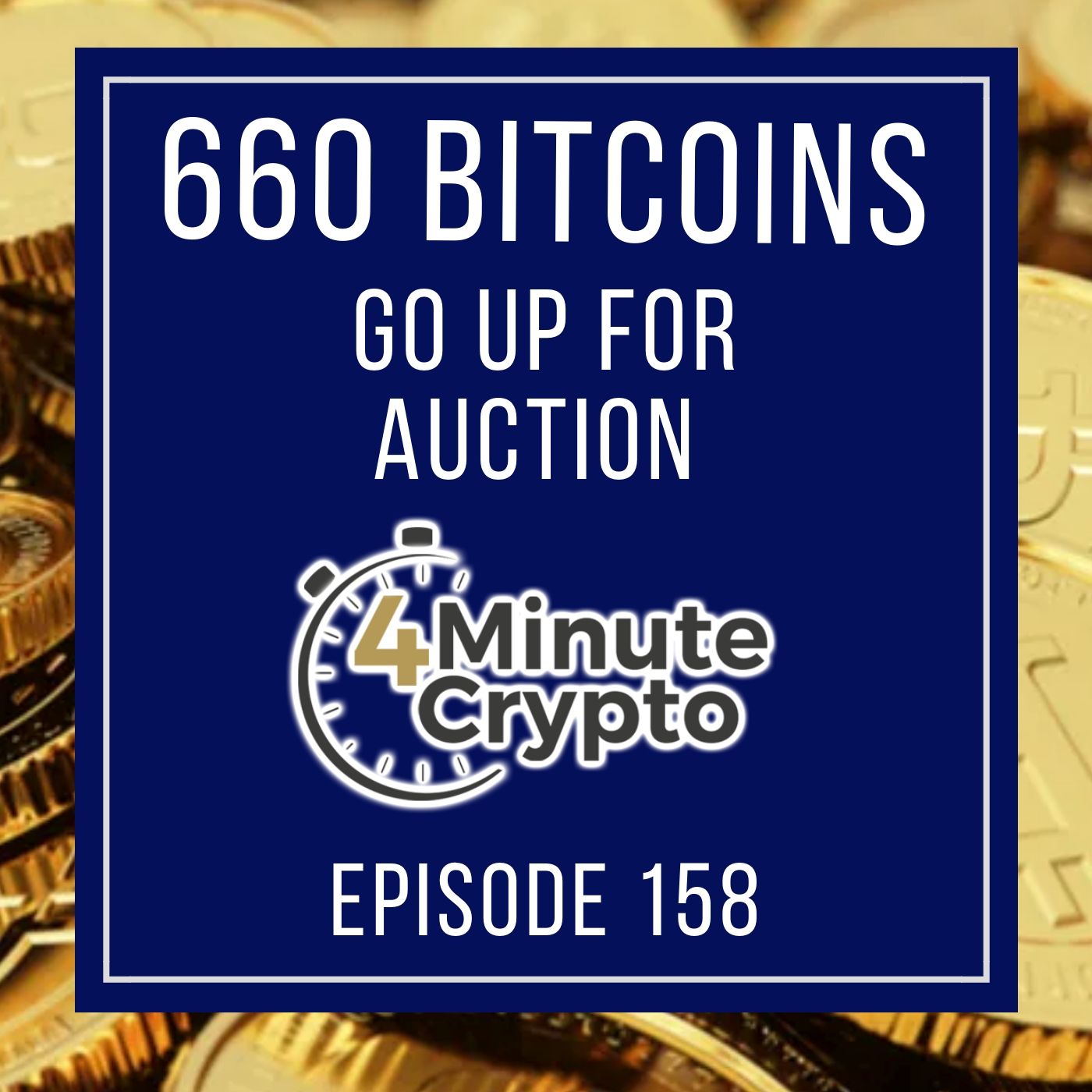 Over 600 Confiscated Bitcoins Up For Auction episode artwork