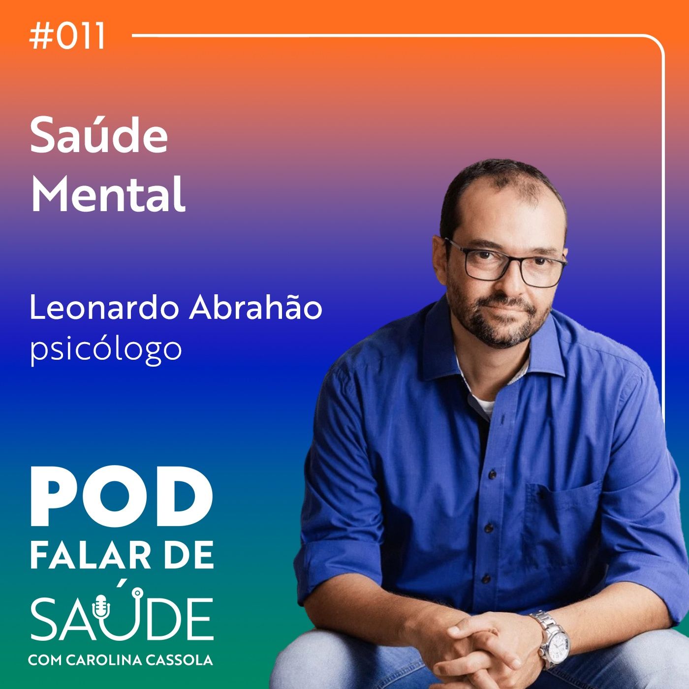 #011 Janeiro Branco: saúde mental enquanto há tempo episode artwork