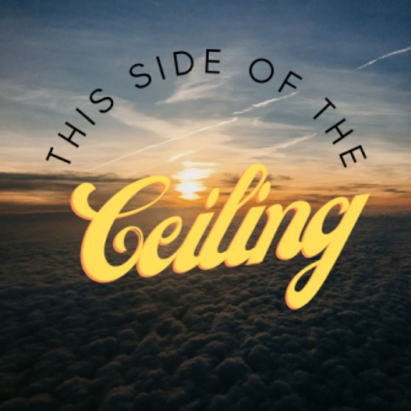 This Side of the Ceiling