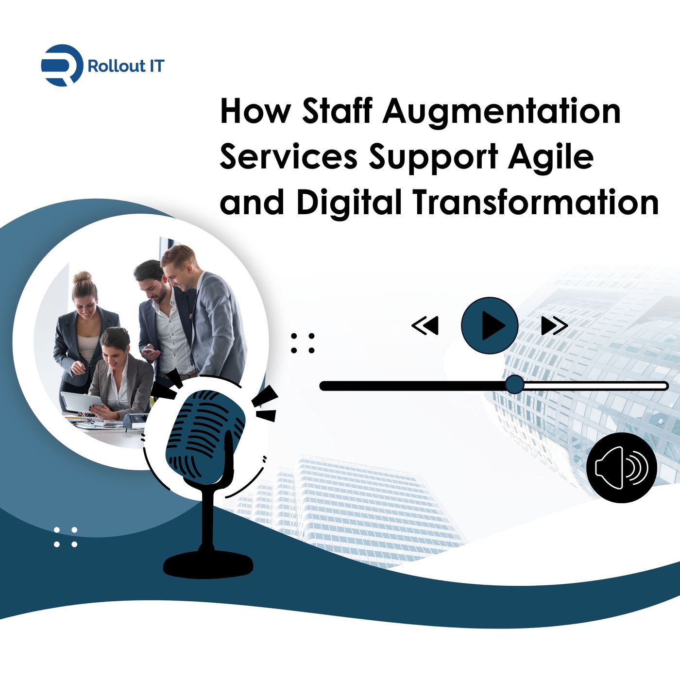 How Staff Augmentation Services Support Agile and Digital Transformation episode artwork