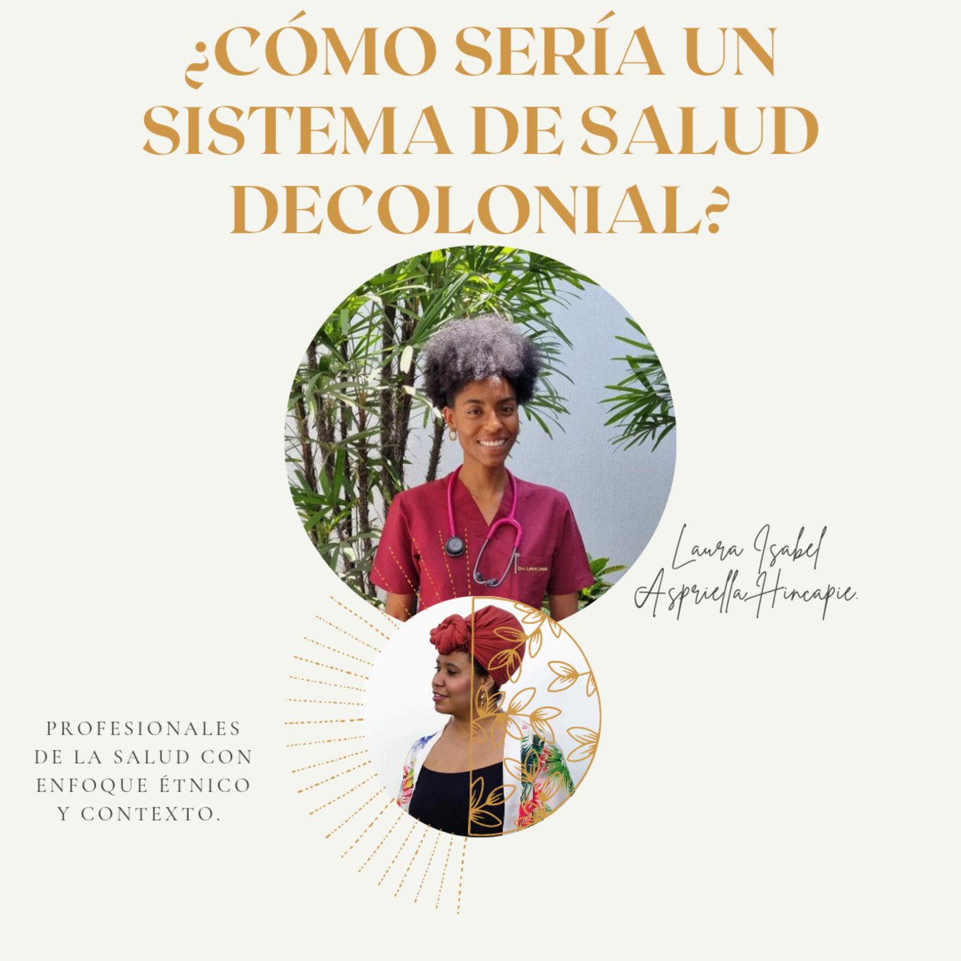 ¿Cómo sería un sistema de salud decolonial?