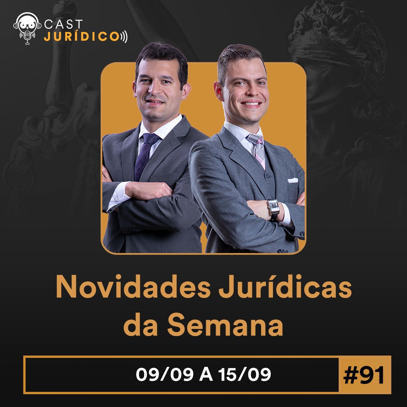 Episódio 91:Novidades Jurídicas da Semana