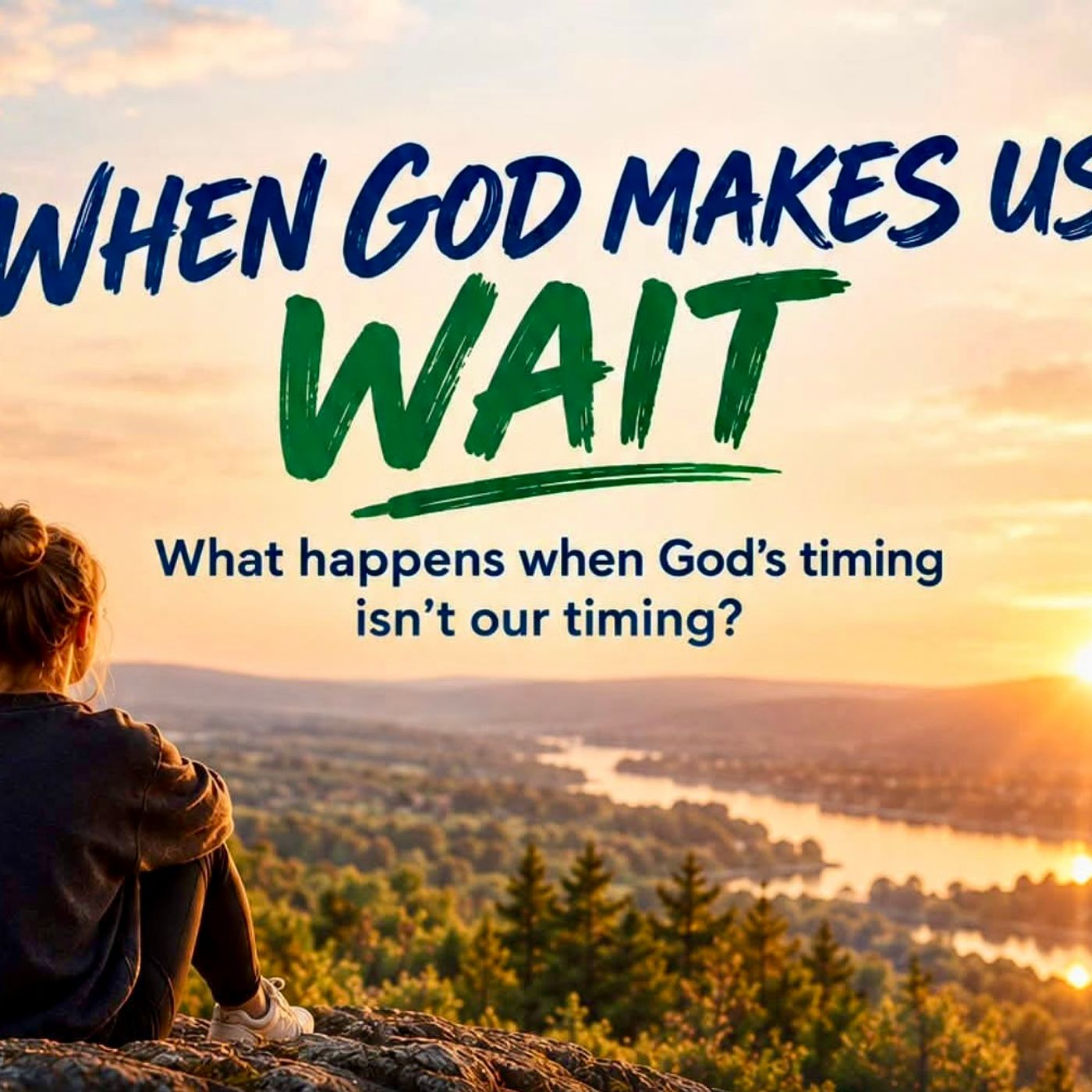 When God Makes Us Wait episode artwork