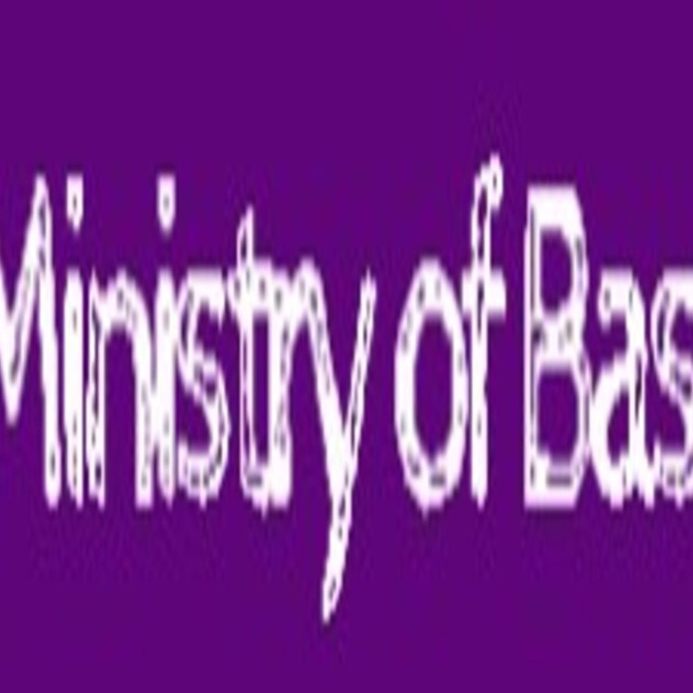 Ministry of Bass