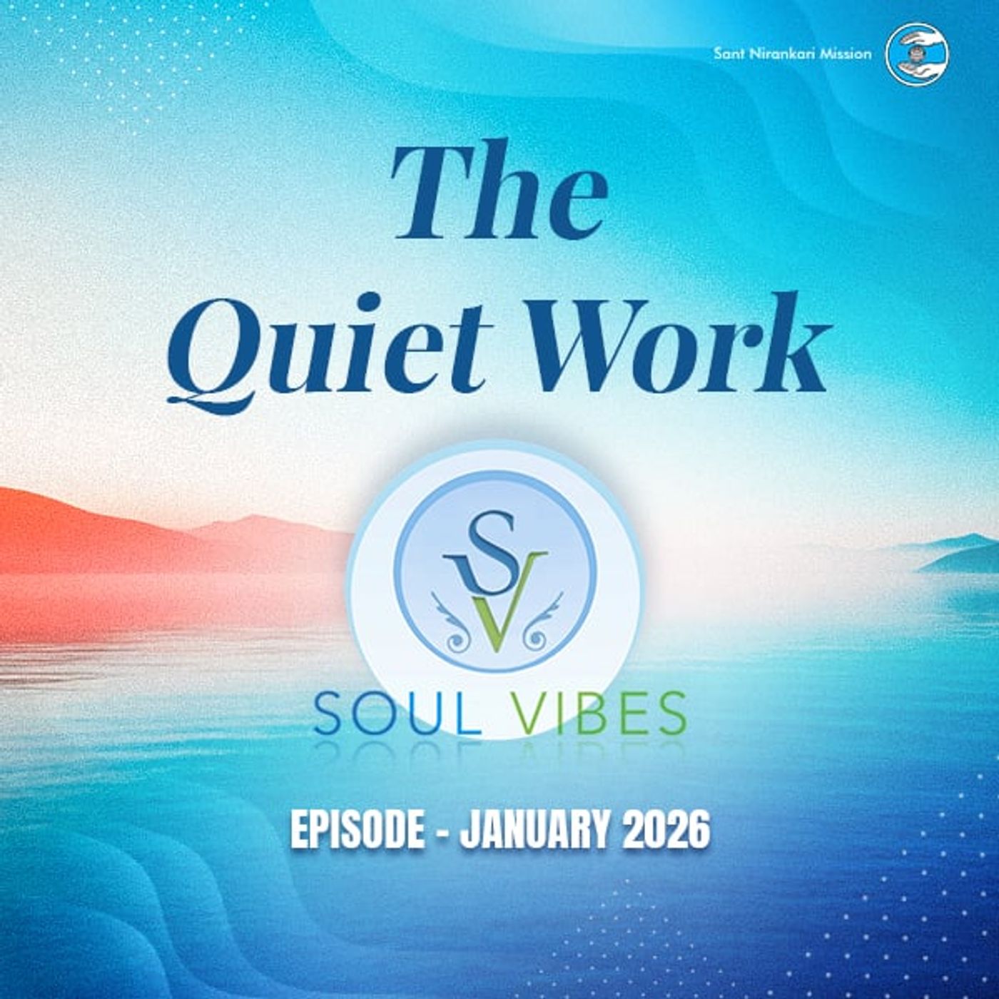 The Quiet Work ::: January 2026