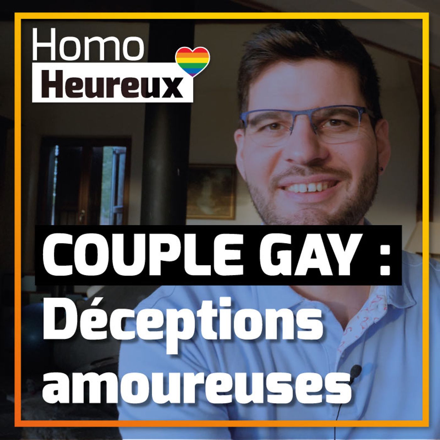 Amour Gay : Tes Déceptions Amoureuses Sont Une Chance Énorme ! #018 Amour Gay : Tes Déceptions Amoureuses Sont Une Chance Énorme ! #018