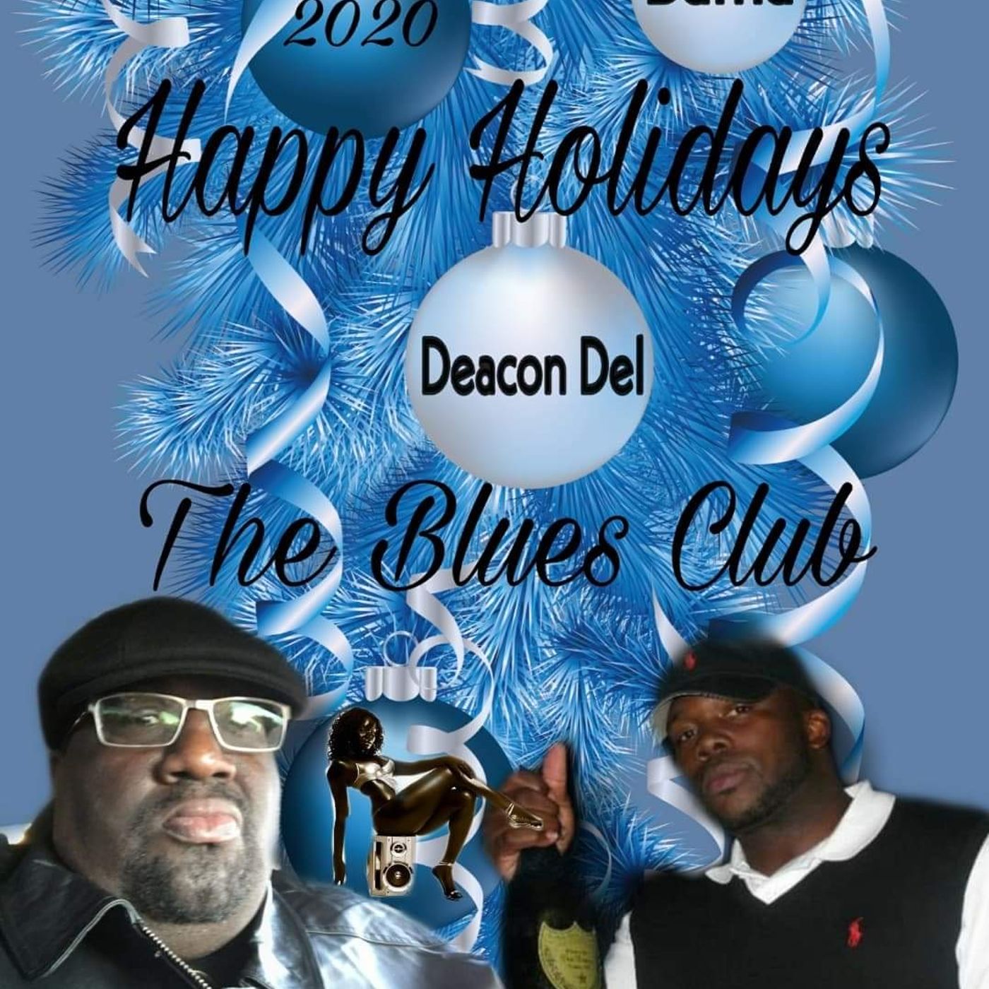 The Blues Club with Deacon Del & 334 Bamma