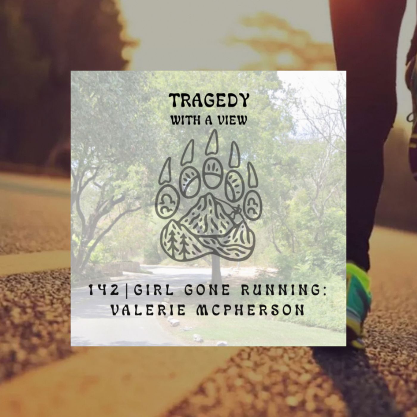 142| Girl Gone Running: Valerie McPherson episode artwork