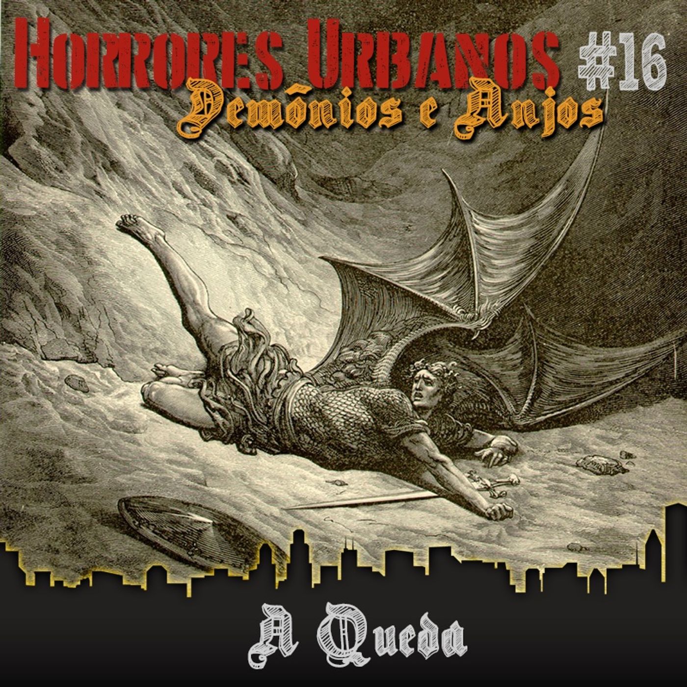 Horrores Urbanos: Demônios e Anjos #16 – A Queda