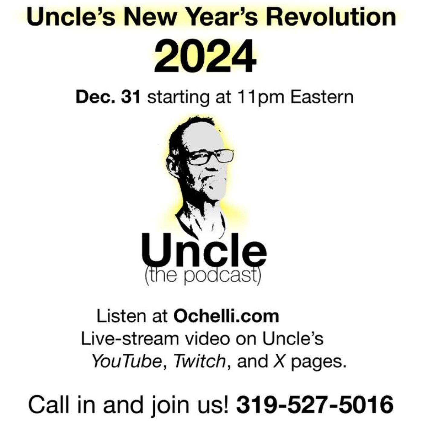 Uncle New Years Revolution 12-31-2023 Part 1