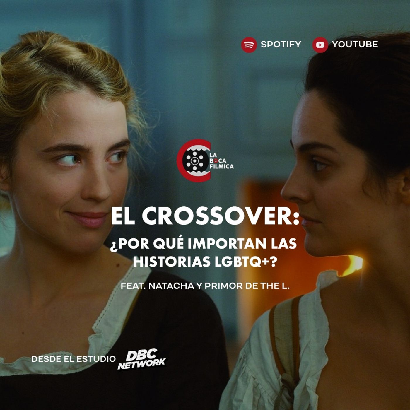85. El Crossover: ¿Por qué importan las historias LGBTQ+? | feat. Natacha y Primor de The L.