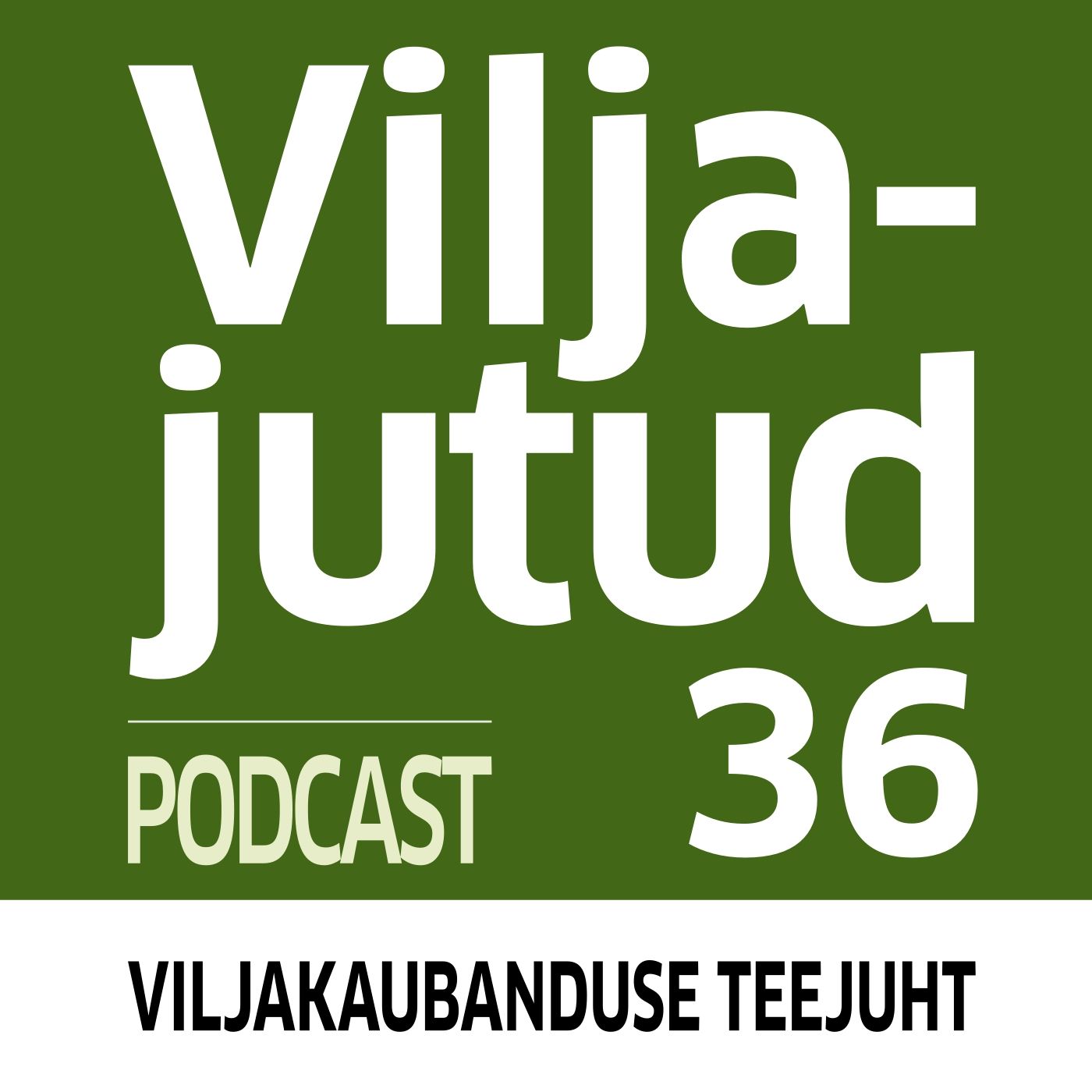 Viljakaubandus 36 I 2021. Viljaturu uudised uue saagi ootuses. episode artwork