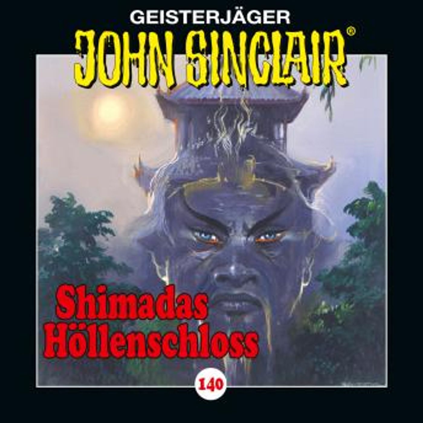[German] - John Sinclair, Folge 140: Shimadas Höllenschloss - Teil 1 von 2 by Jason Dark episode artwork