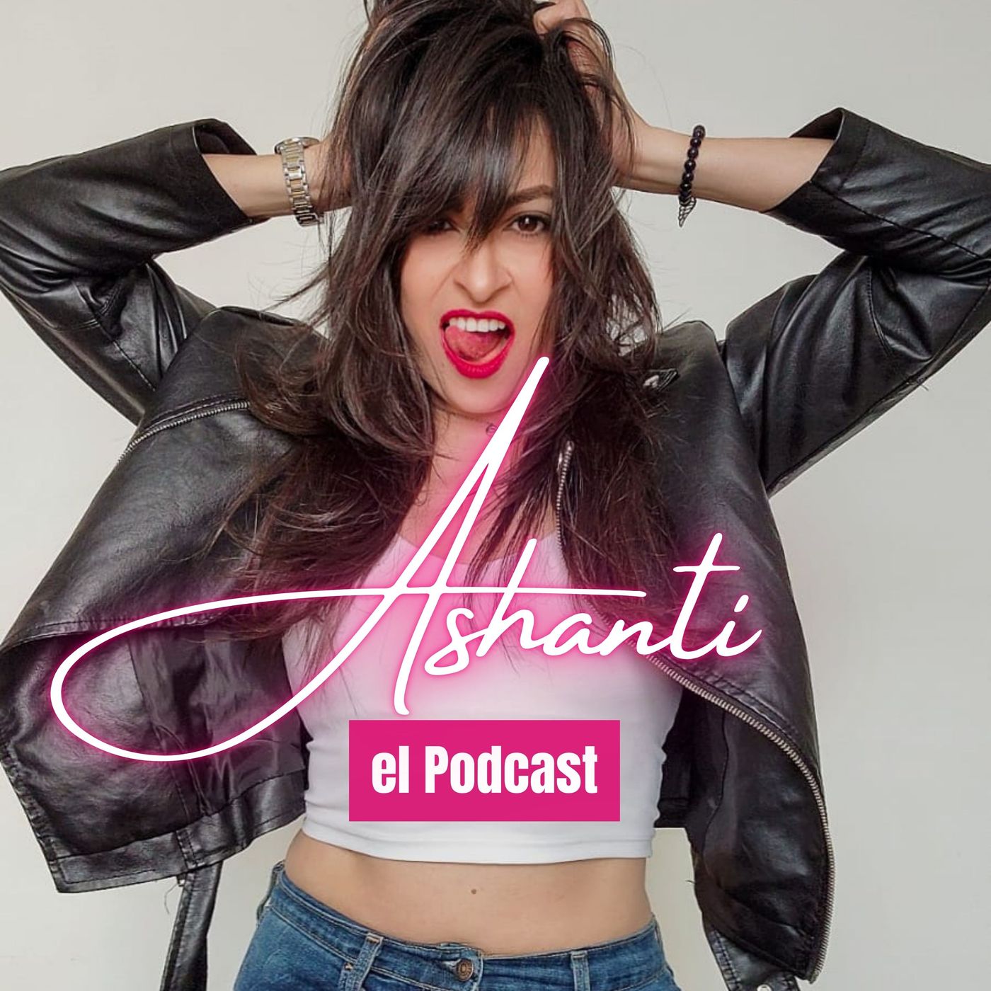 Ashanti el Podcast