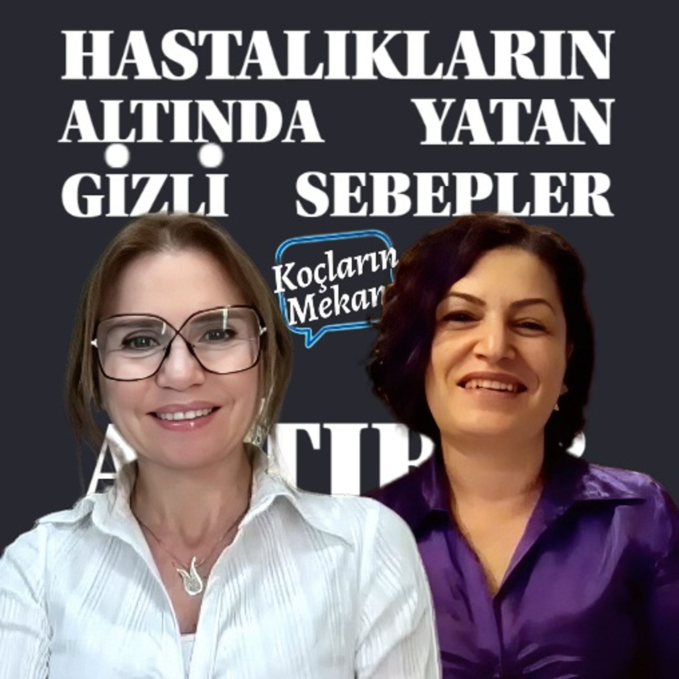 Hastalıkların Altında Yatan Gizli Sebepler episode artwork