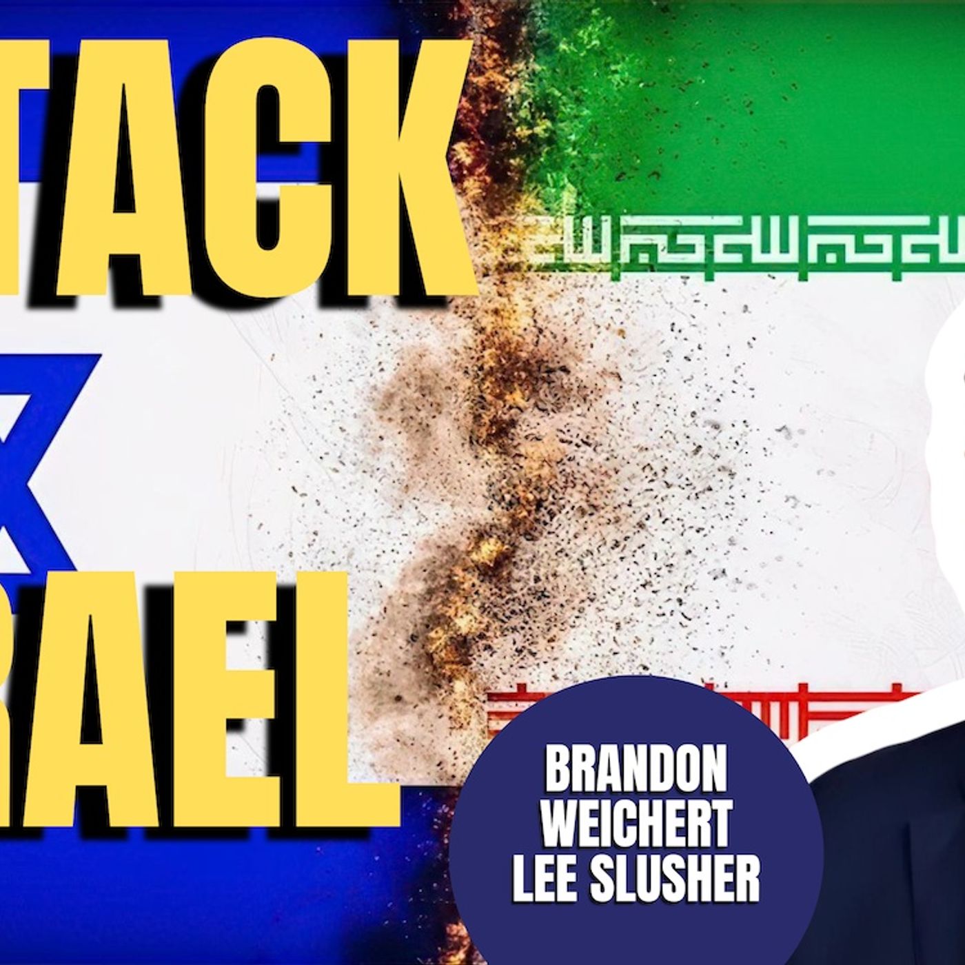 Iran Israel | Brandon Weichert (TPC #1,456)