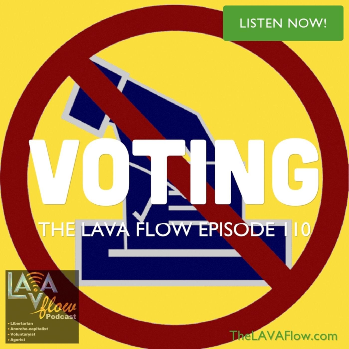 The LAVA Flow | Libertarian | Anarcho-ca