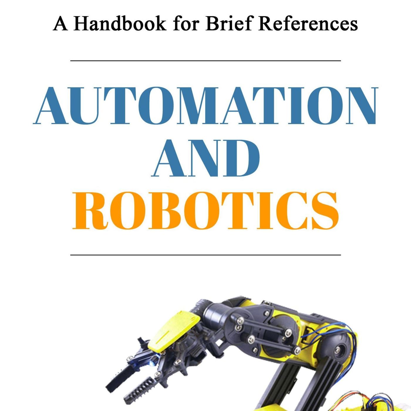 Automation & Robotics Explained