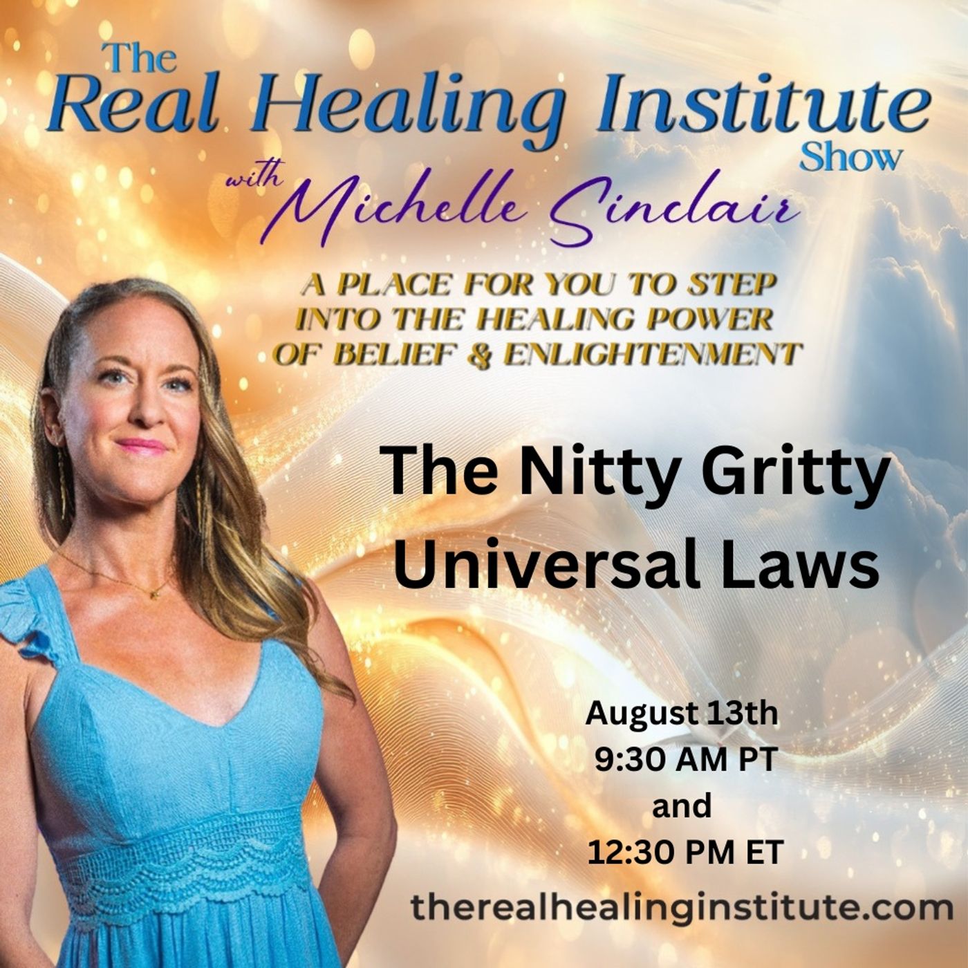 The Real Healing Institute Show with Michelle Sinclair
