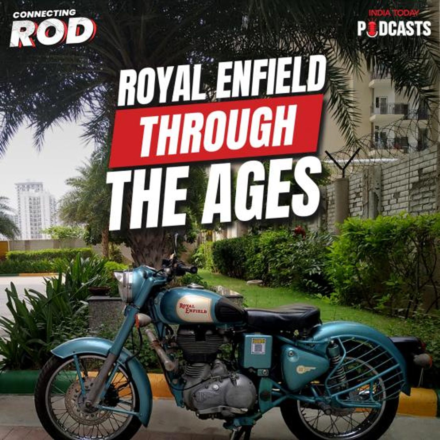Royal Enfield through the ages | Classic 650 twin review | Connecting Rod Ep 2 episode artwork