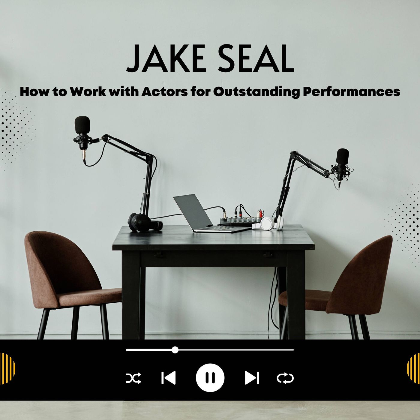 Jake Seal - How to Work with Actors for Outstanding Performances