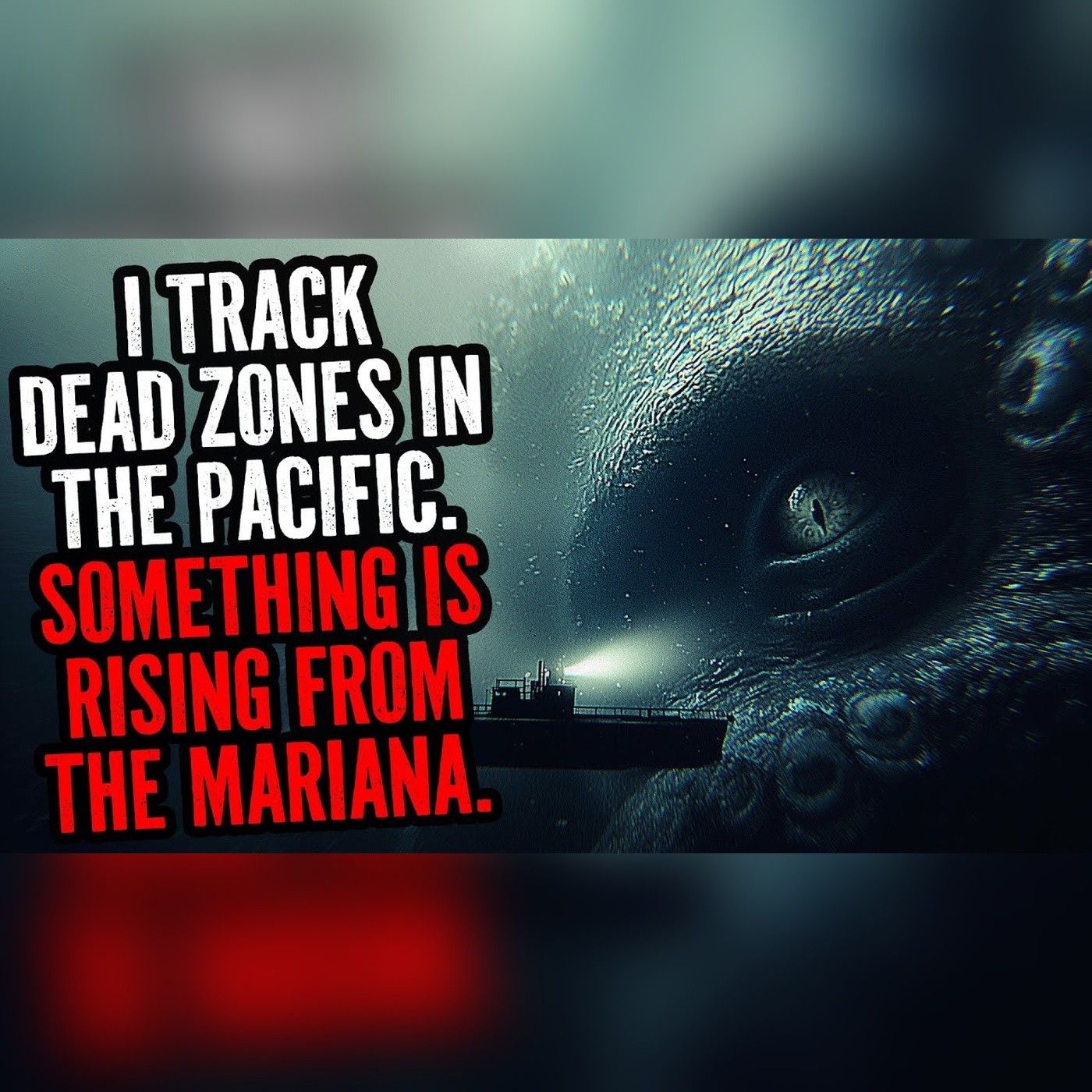 The Mariana Dead Zone Is Rising | Sea Horror Stories To Fall Asleep To episode artwork