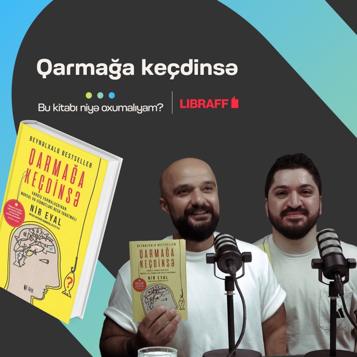Qarmağa keçdinsə | Bu kitabı niyə oxumalıyam? | Libraff | Söhbətgah episode artwork