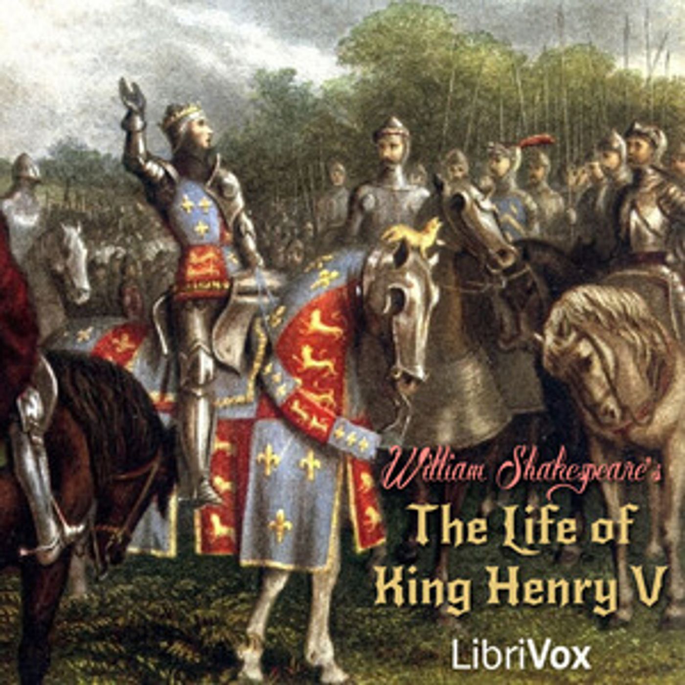 William Shakespeare - The Life of King Henry V podcast artwork