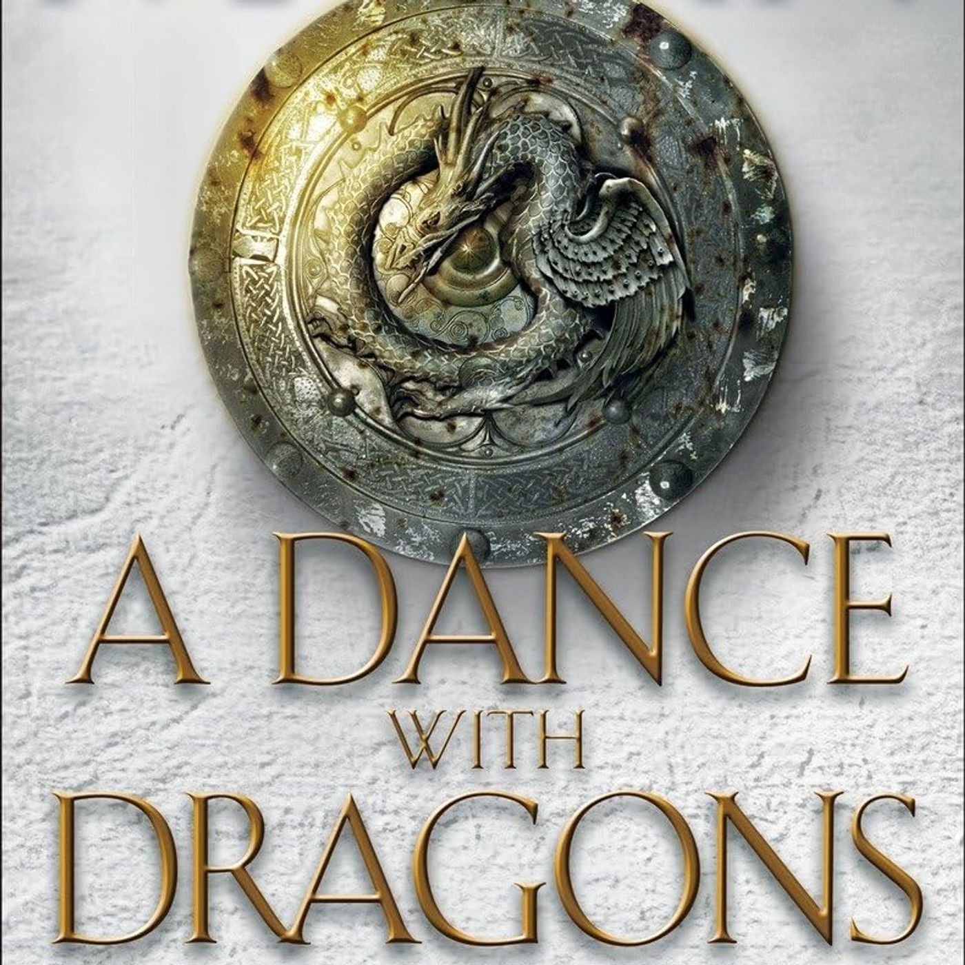 A Dance with Dragons (A Song of Ice and Fire)