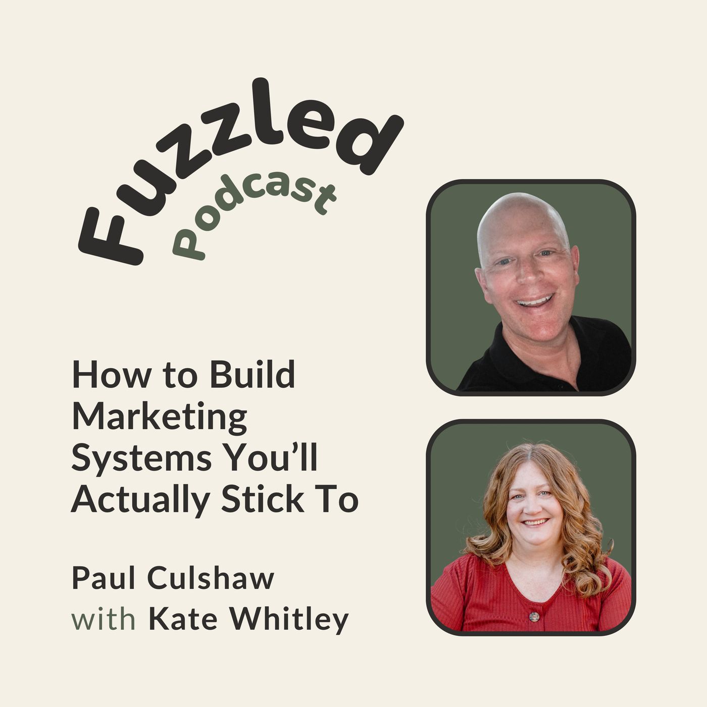 Fuzzled: Confusion to Clarity with Paul Culshaw