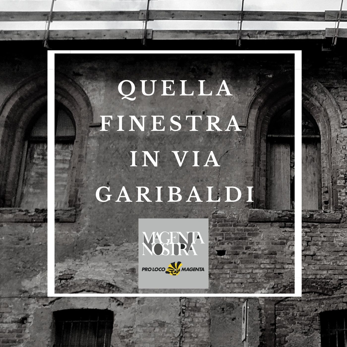 Quella finestra in via Garibaldi episode artwork