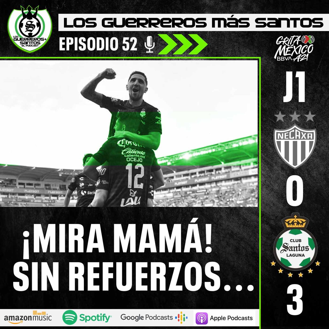 Los Guerreros Más Santos - Podcast 100% del Santos Laguna