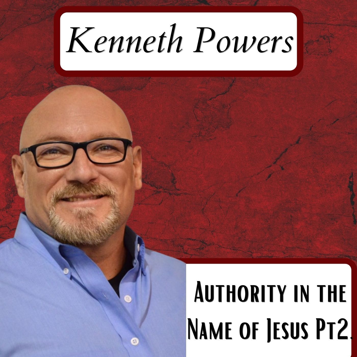 Authority In The Name of Jesus Pt.2 episode artwork