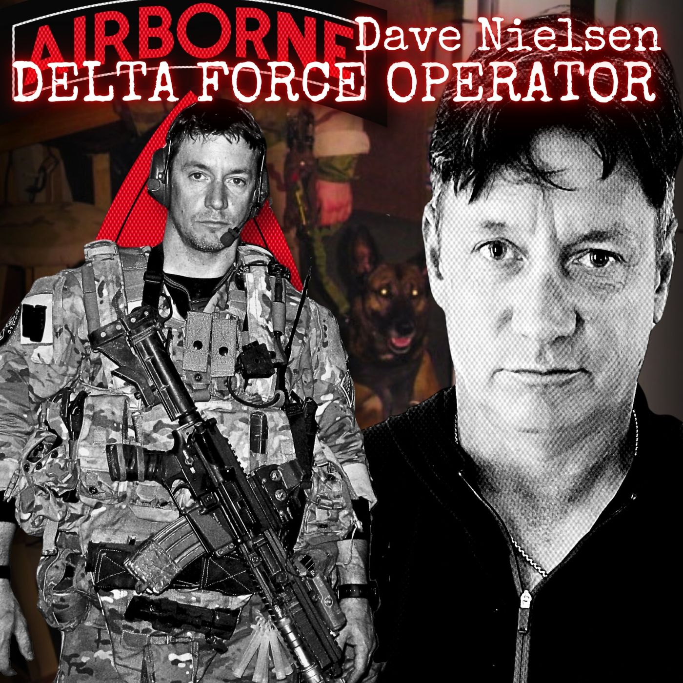 cover of episode Delta Force Operator & Army Ranger | Dave Nielsen | Ep. 288