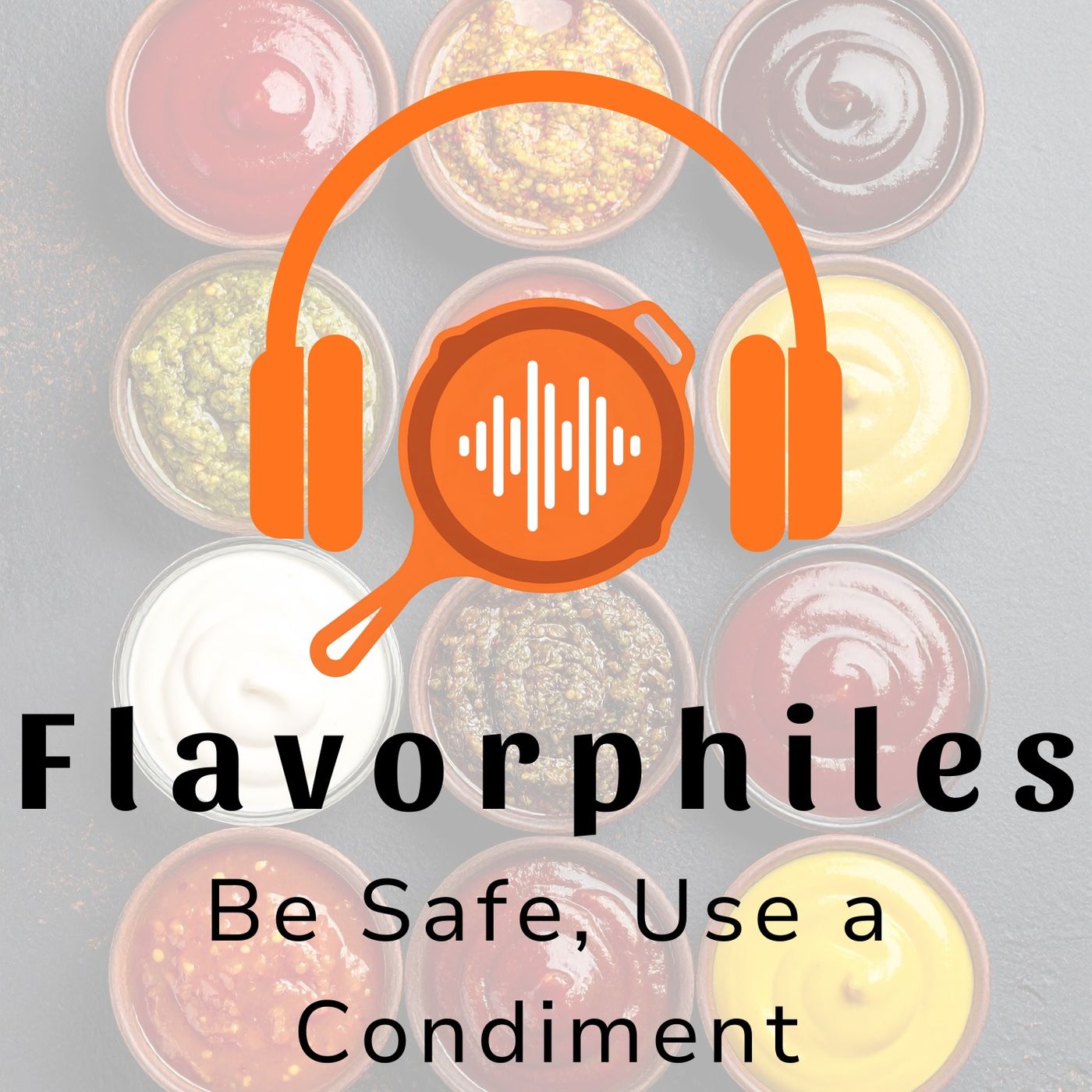 Be Safe, Use a Condiment episode artwork
