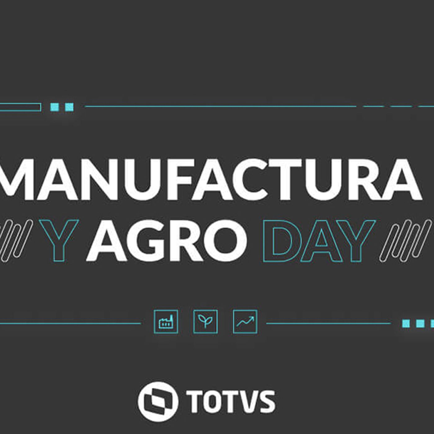 TOTVS PRESENTA “MANUFACTURA Y AGRO DAY”, PARA DISCUTIR SOBRE LA TRANSFORMACIÓN DIGITAL episode artwork