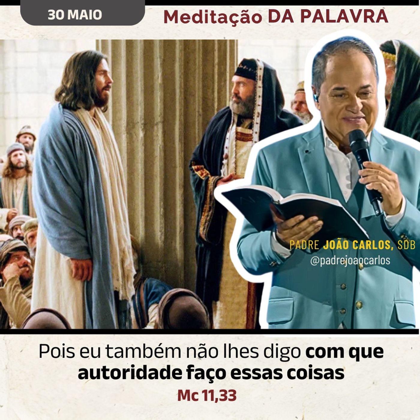30 de Maio - Meditação Palavra do Senhor