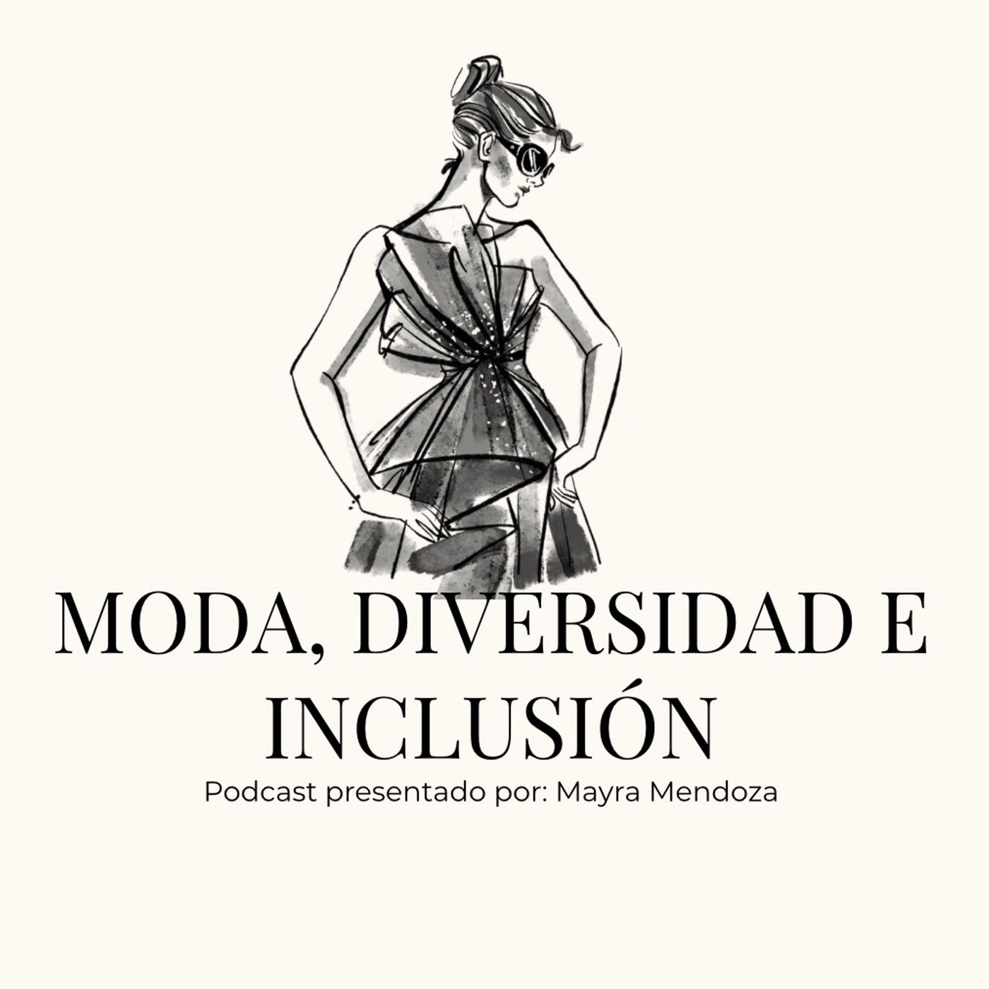Moda, diversidad e inclusión – Podcast