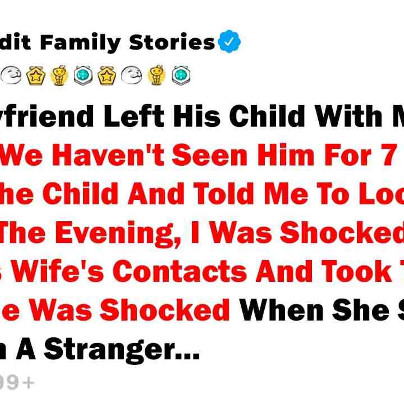 My Ex-boyfriend Left His Child With Me From His Wife. We Haven_t Seen... - Best Reddit Stories episode artwork