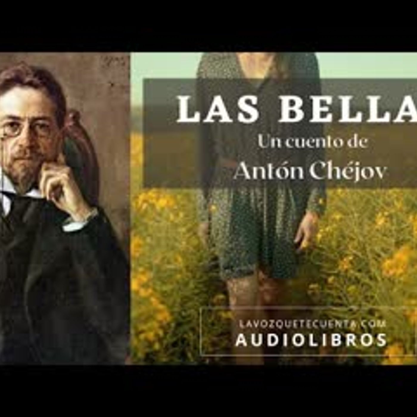 Las bellas de Antón Chéjov. Cuento completo. Audiolibro con voz humana real.