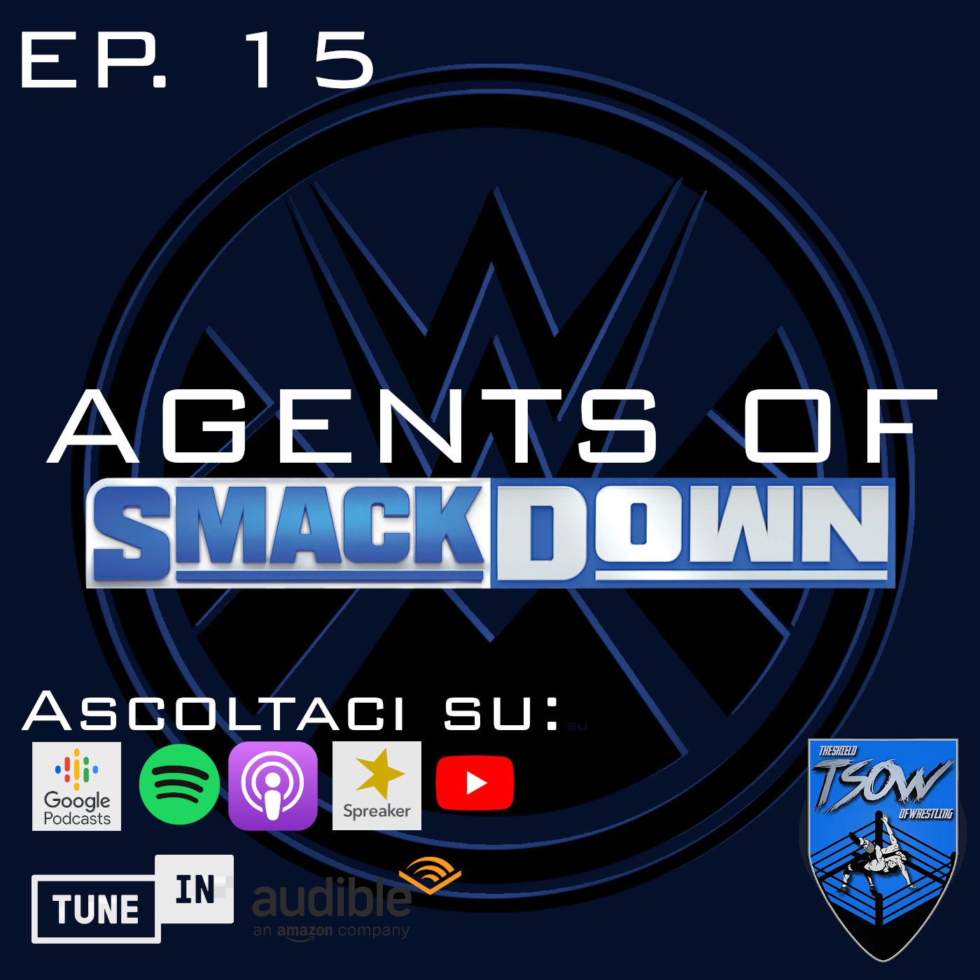 Agents Of SmackDown (WWE ITA Podcast)