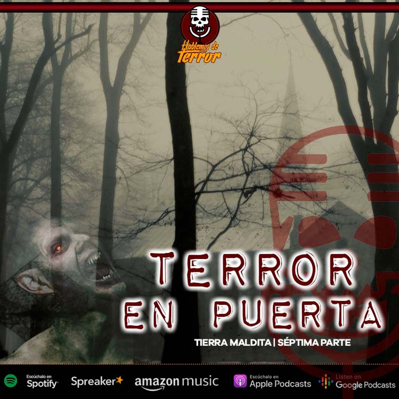 Terror en puerta | Tierra Maldita séptima parte