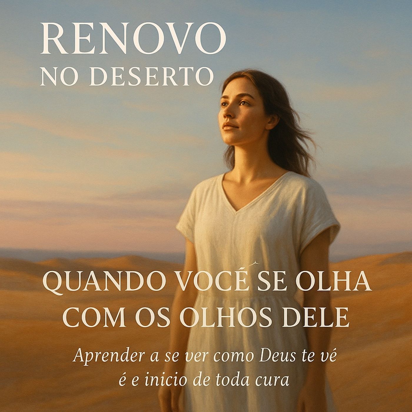 Quando Você Se Olha com os Olhos Dele