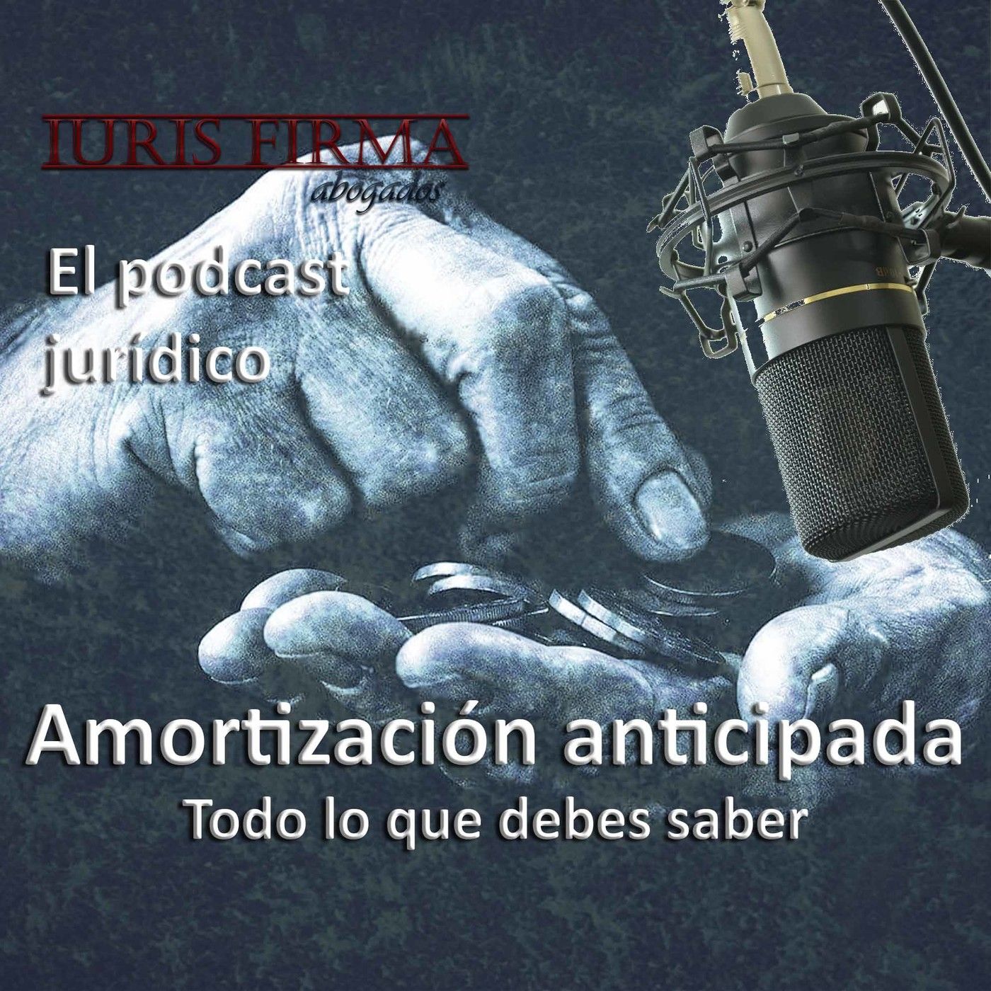 IurisFirma Abogados - El podcast jurídico